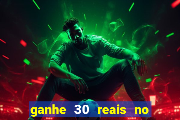 ganhe 30 reais no cadastro tigre